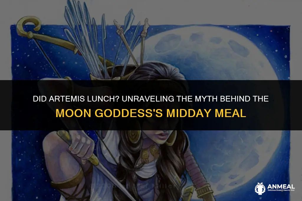 did artemis lunch