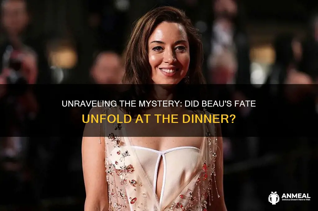did beau die in the dinner