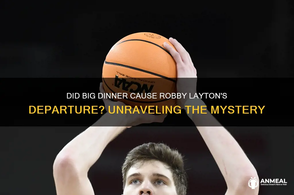 did big dinner leave robby layton