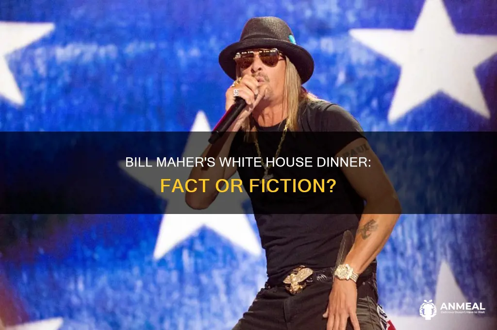 did bill maher have dinner at the white house