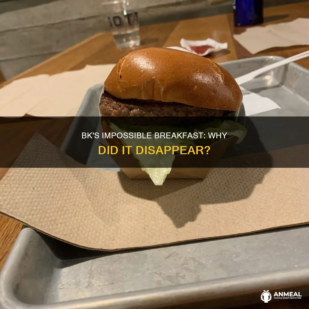 did burger king get rid of impossible breakfast
