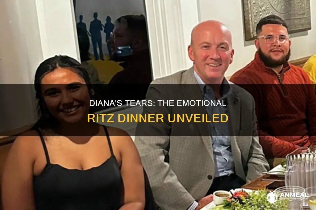 did diana cry at dinner at the ritz
