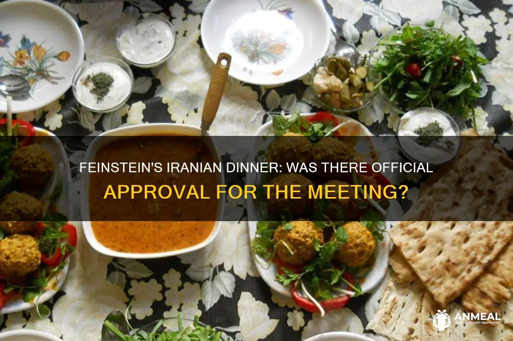 did diane feinstein have approval for dinner with iranian leader