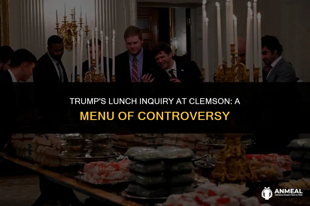 did drumpf ask clemson what they wanted for lunch