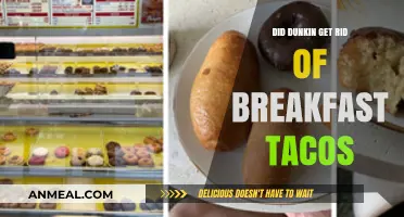 Dunkin's Breakfast Tacos: Gone for Good?