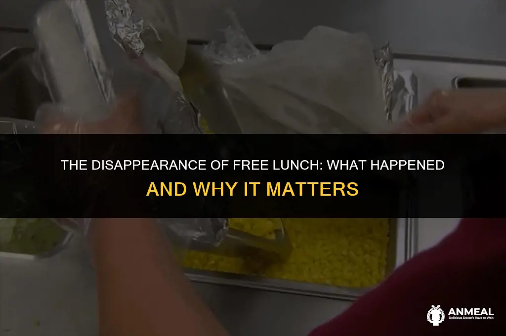 did free lunch get taken away