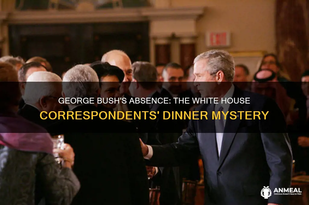 did george bush attend correspondence dinner