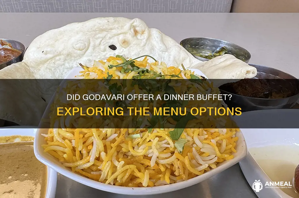 did godavari have dinner buffet