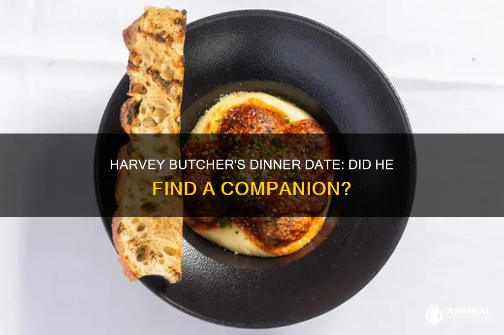 did harvey butcher get a date for the dinner