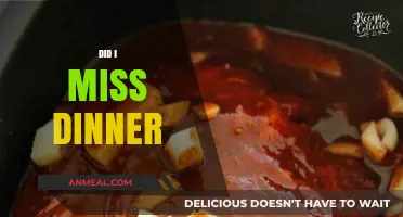 Did I Miss Dinner? Navigating Life's Busy Schedule and Meals