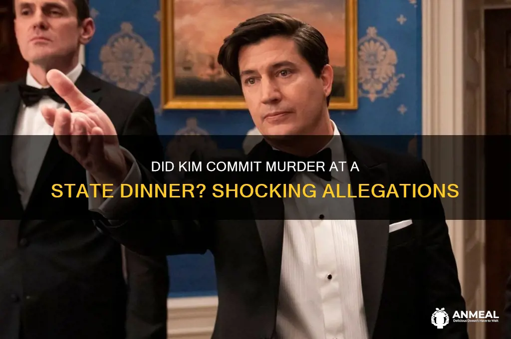 did kim kill a man at a state dinner