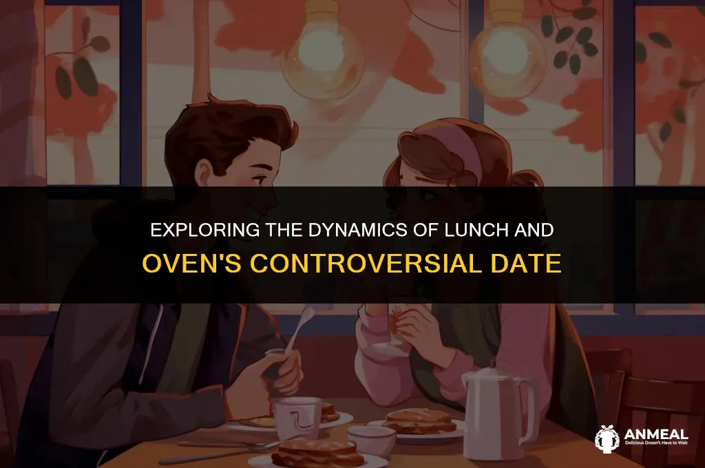 did lunch and ovan date
