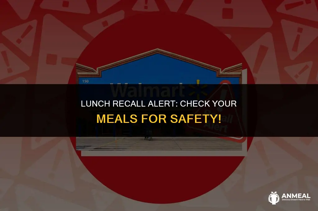 did lunch get recalled