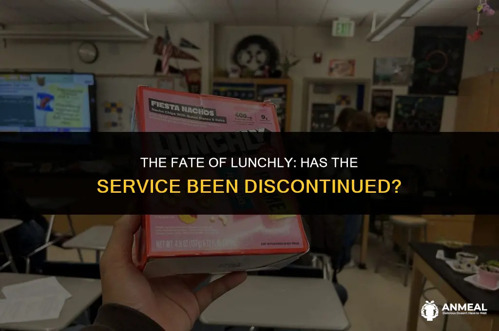 did lunchly get dicountiued