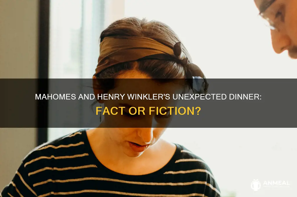 did mahomes have dinner with henry winkler