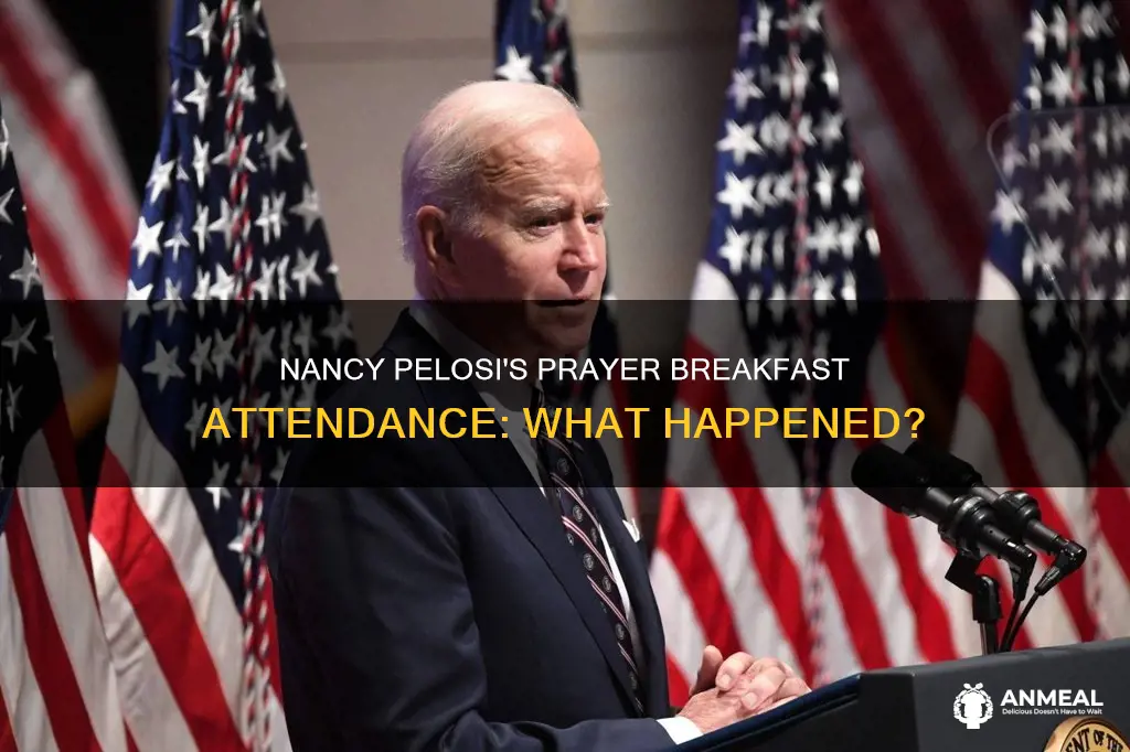 did nancy pelosi attend the prayer breakfast