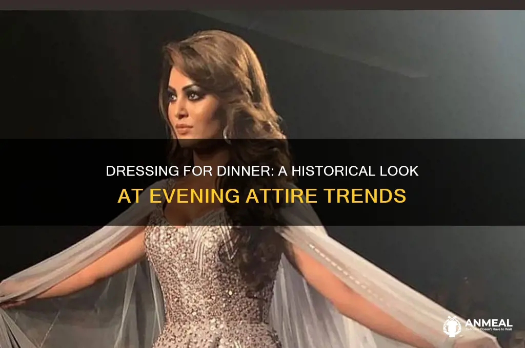 did people dress for dinner often
