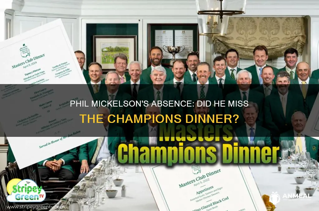 did phil mickelson attend the champions dinner