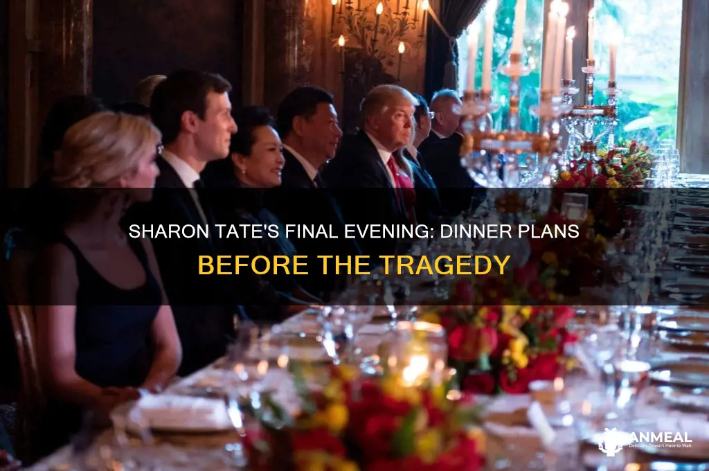 did sharon tate go out to dinner before her death