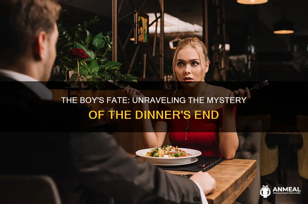 did the boy die at the end of the dinner