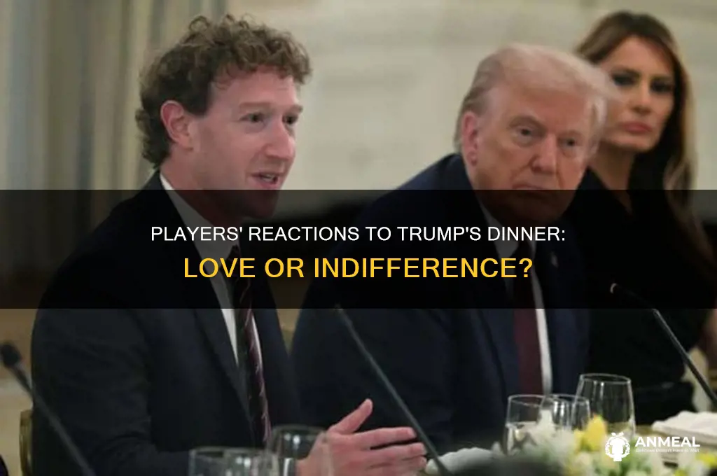 did the players love trumps dinner