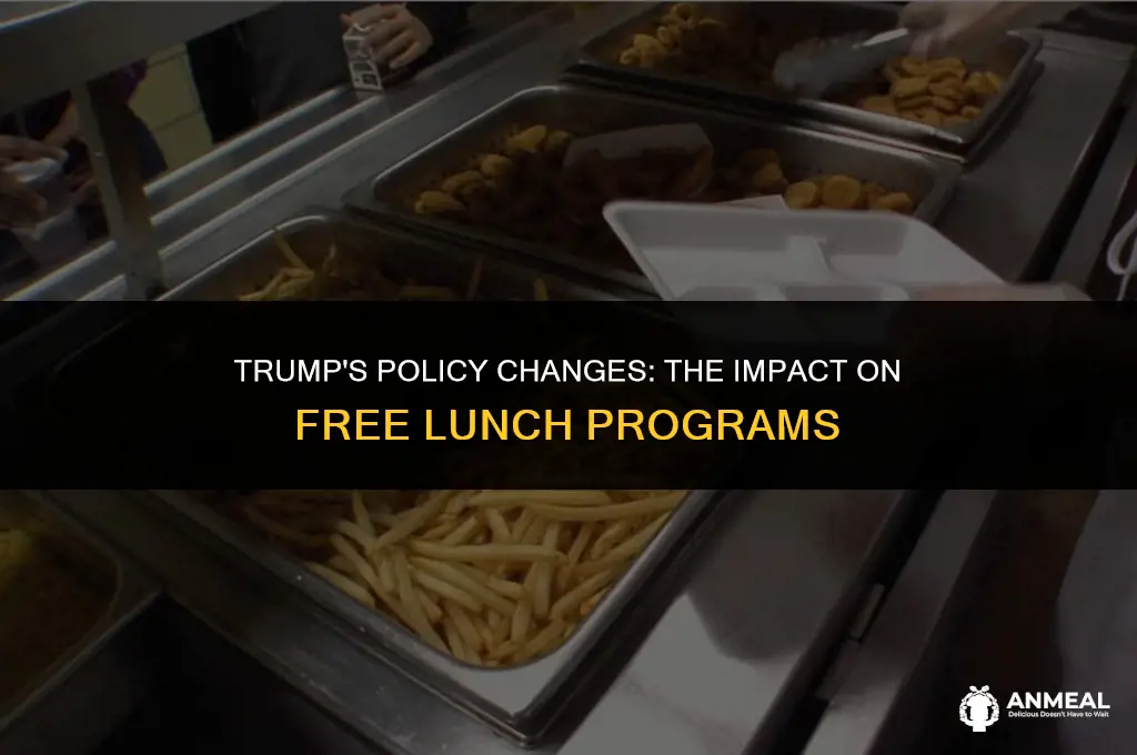 did trump cancel free lunch