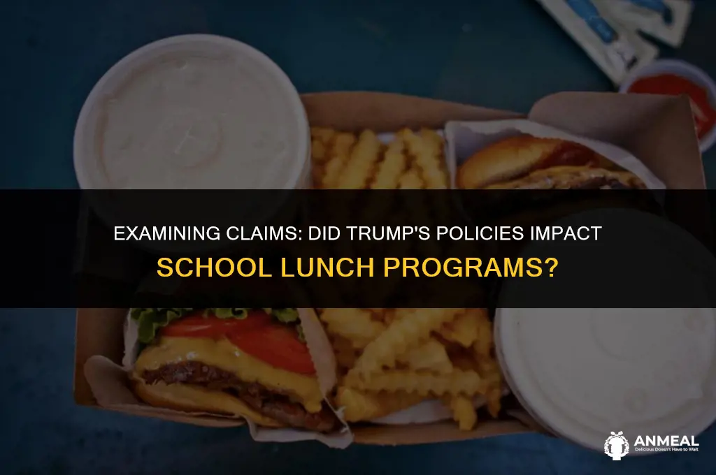 did trump cut lunch programs