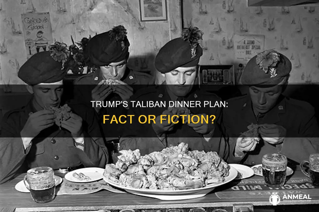 did trump want to bring the taliban to dinner