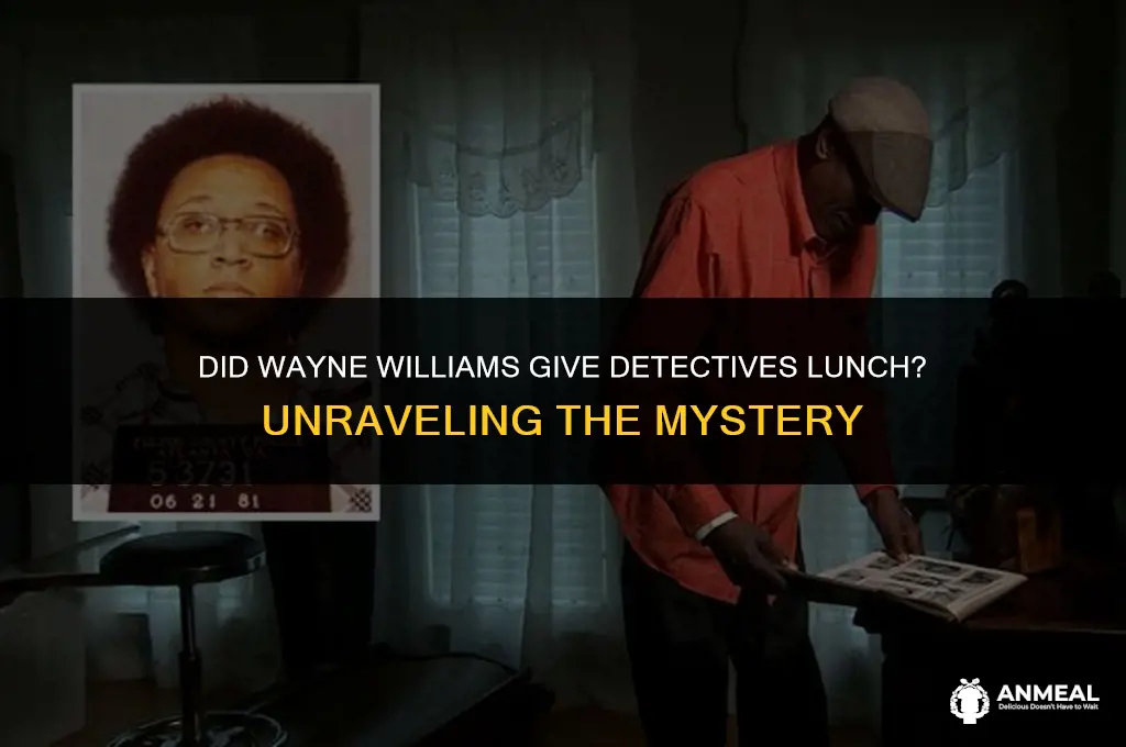 did wayne williams give detectives lunch