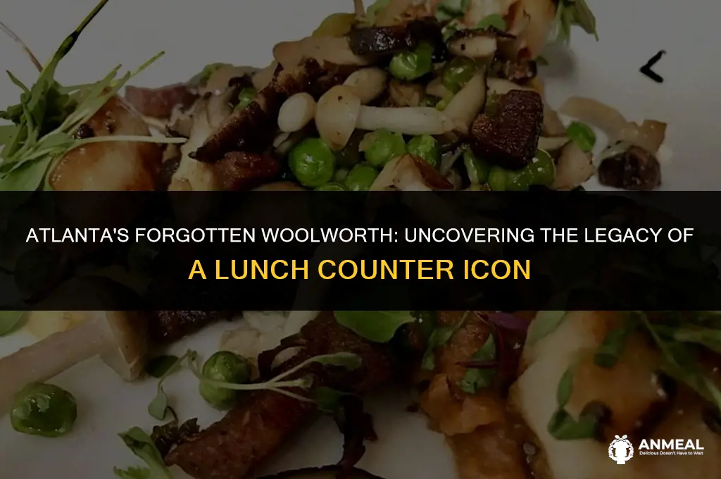 did we have a woolworth lunch counter in atlanta georgia