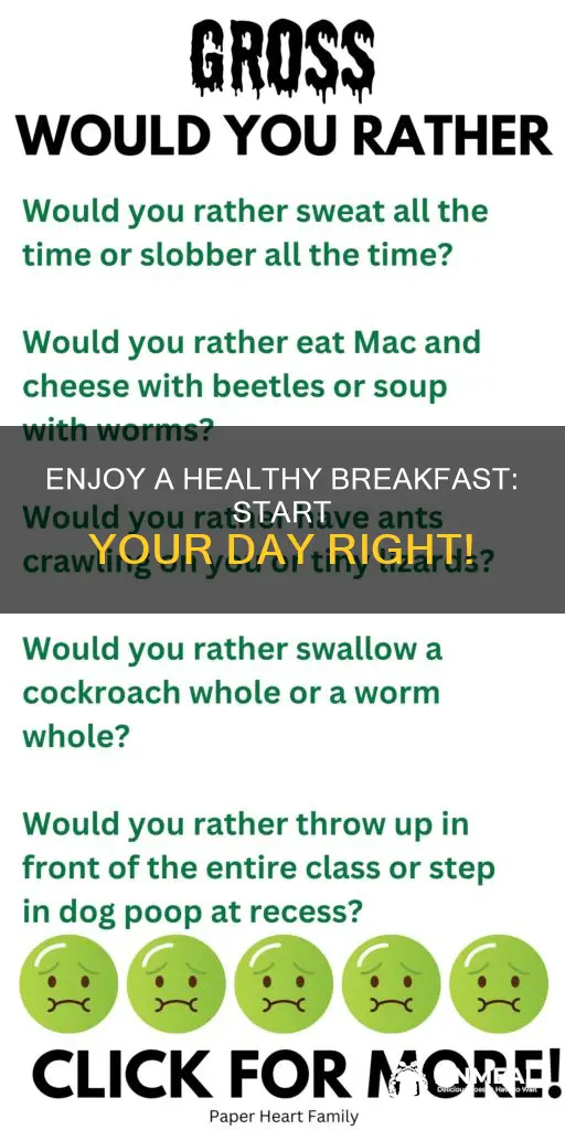 did you have breakfast polite way