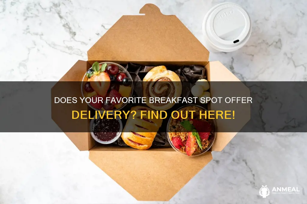 do a breakfast place delivers
