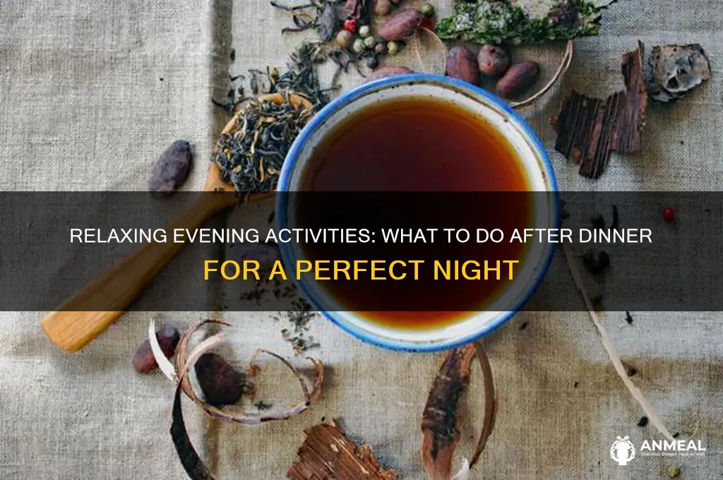do after dinner