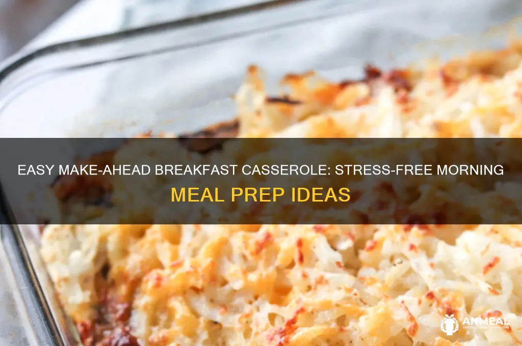 do ahead breakfast casserole