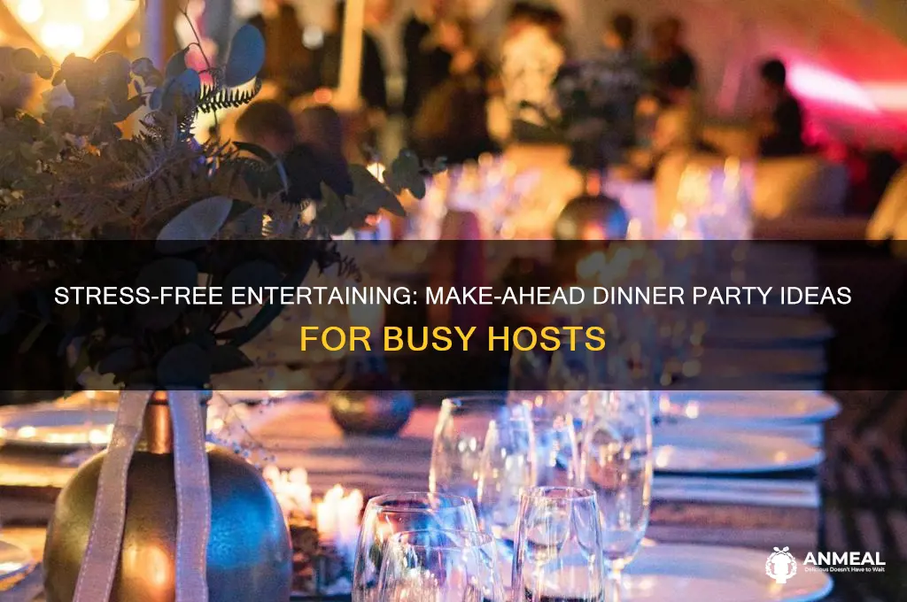 do ahead dinner party ideas