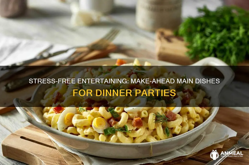 do ahead dinner party mains
