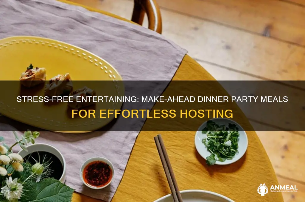 do ahead dinner party meals