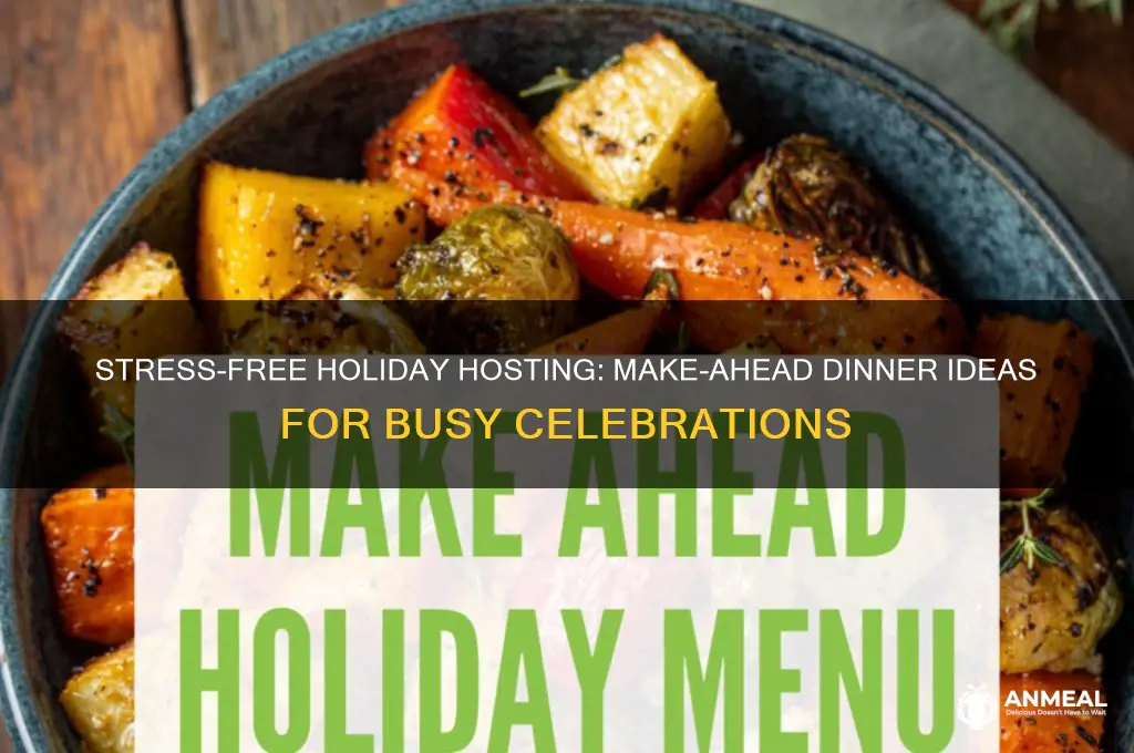 do ahead holiday dinner