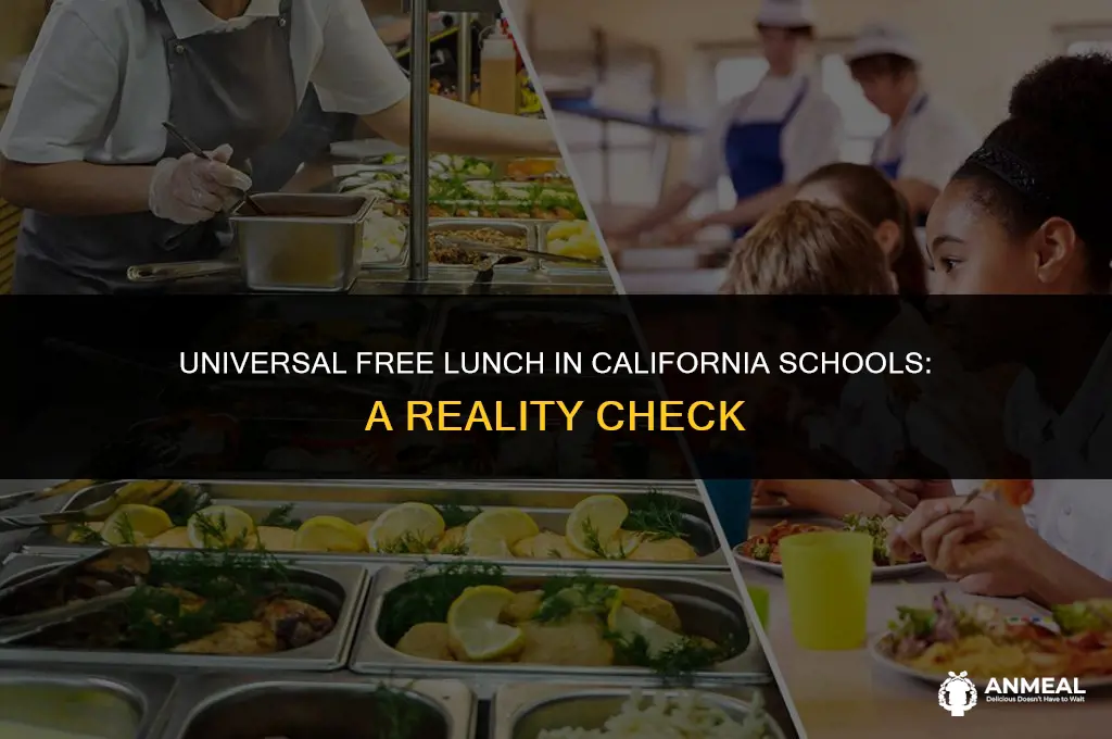 do all california students get free lunch