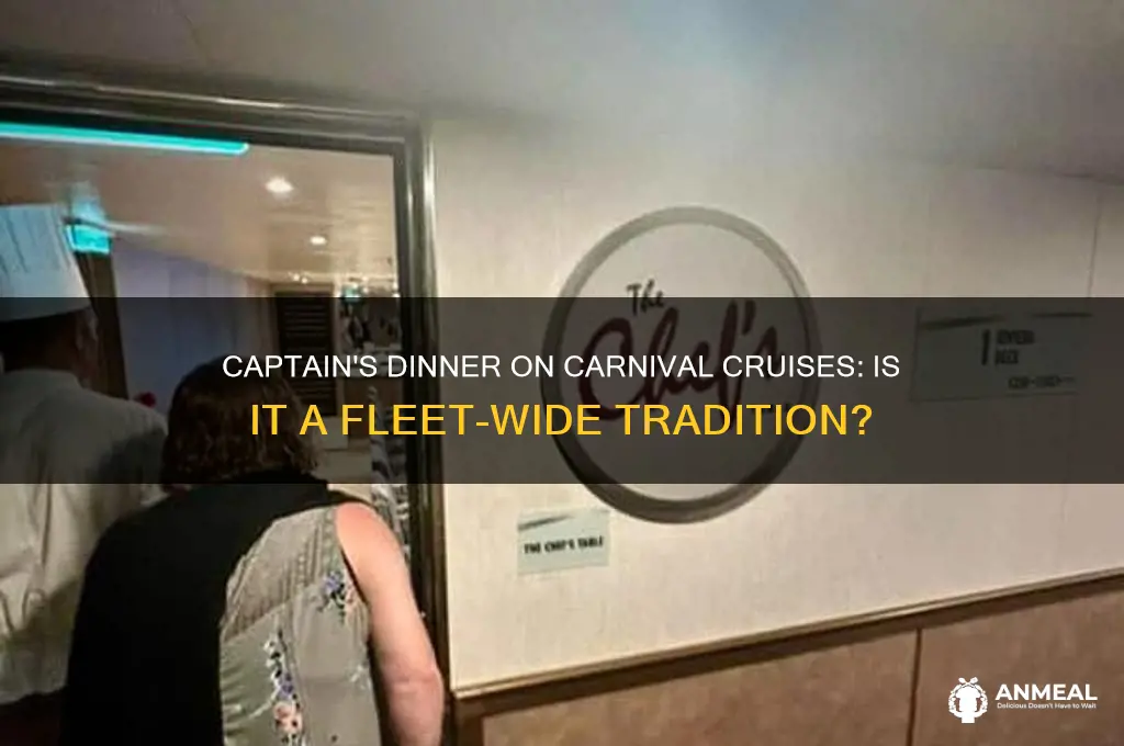 do all carnival cruises have captains dinner