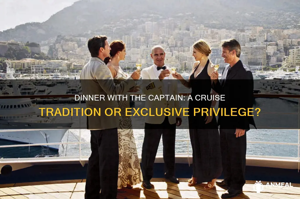do all cruises to dinner with the captain