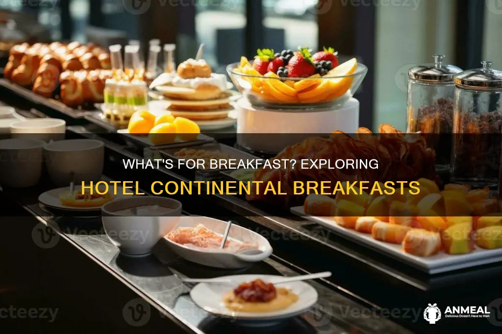 do all hotels have continental breakfast