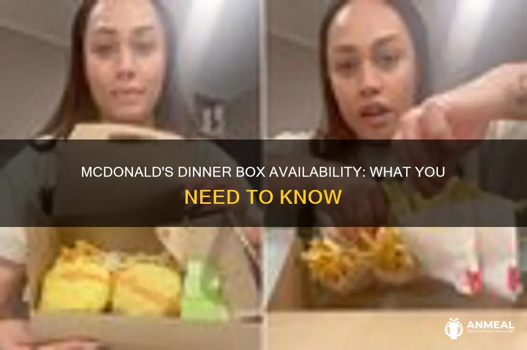 do all mcdonalds have dinner box