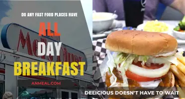 Fast Food Breakfast: All-Day Options?