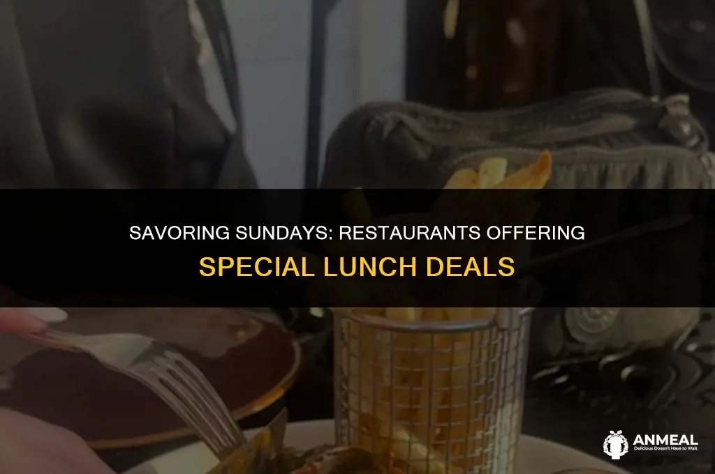 do any restaurants do sunday lunch specials