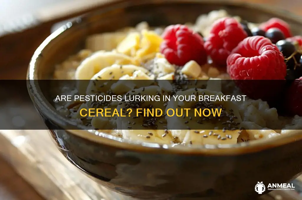 do breakfast cereals contain pesticides