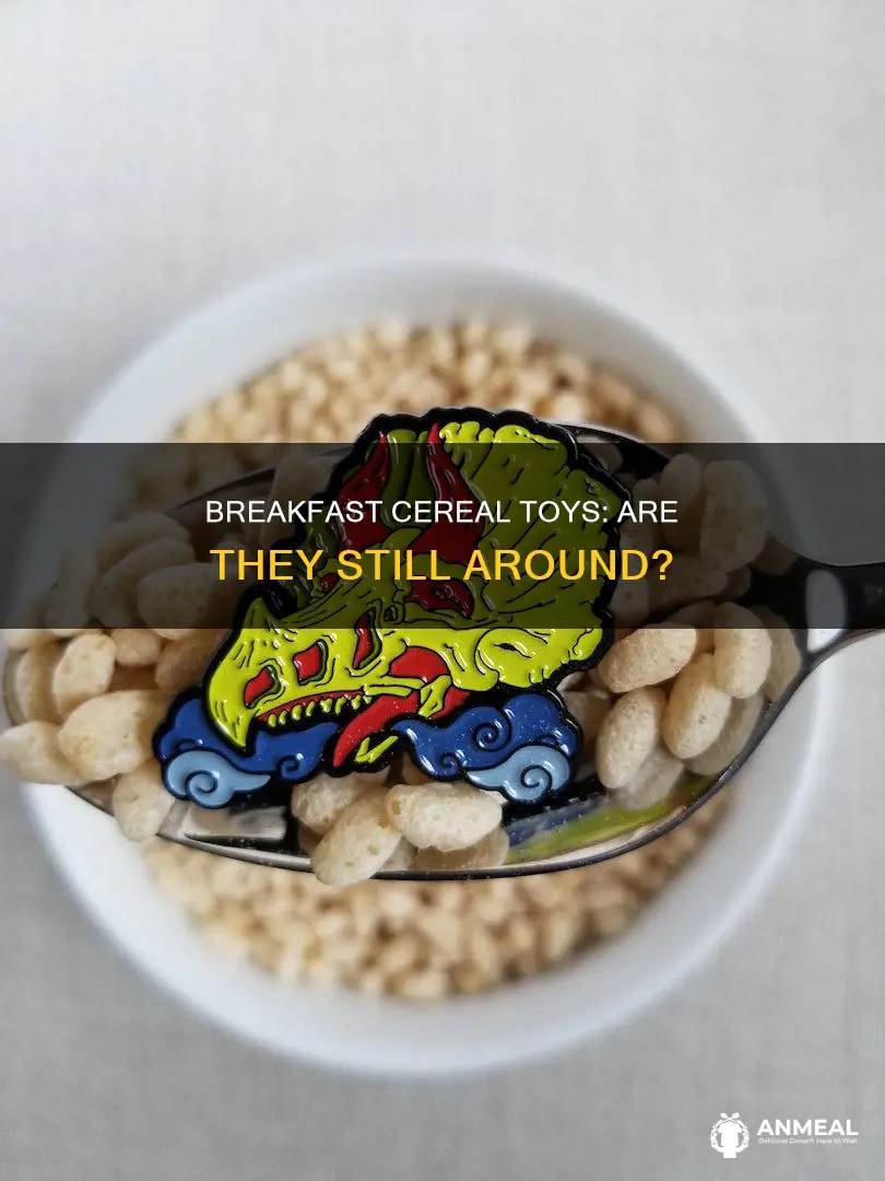 do breakfast cereals still have toys