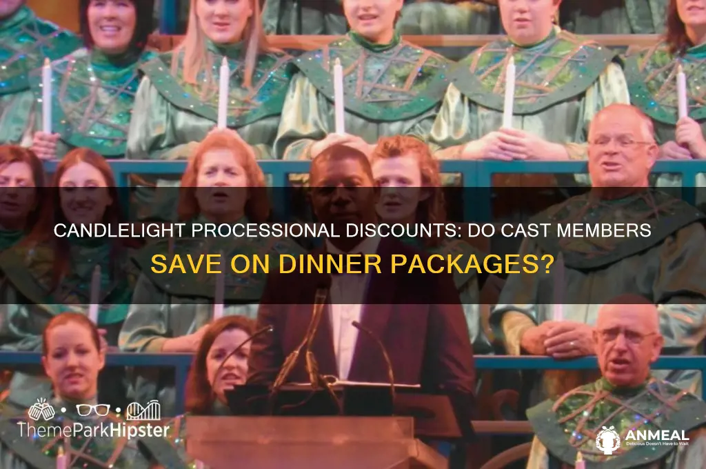 do cast members get discounts on candlelight processional dinner packages