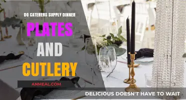 Do Caterers Provide Dinner Plates and Cutlery for Events?