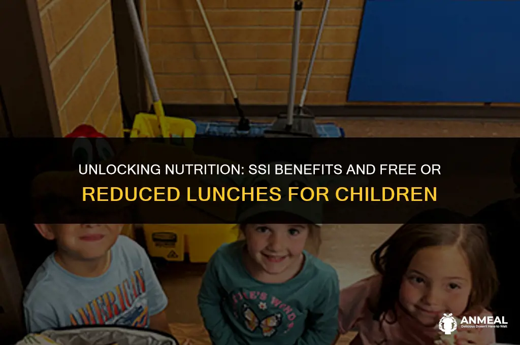 do children with ssi qualify for free reduced lunches